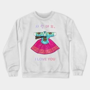 I Love You Hanbok Crewneck Sweatshirt